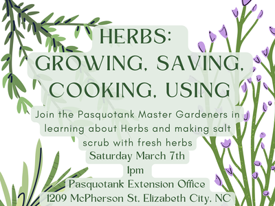 Herb Gardening Seminar March 7 from 1pm to 3pm.