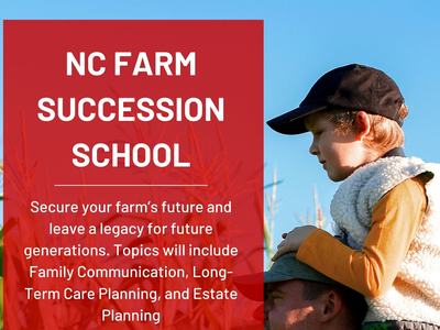 NC Farm Succession School flyer; March 31st, 2026; father carrying child on shoulders in cornfield