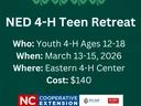 NED 4-H Teen Retreat — Youth 4-H ages 12–18; March 13–15, 2026; Eastern 4-H Center; $140