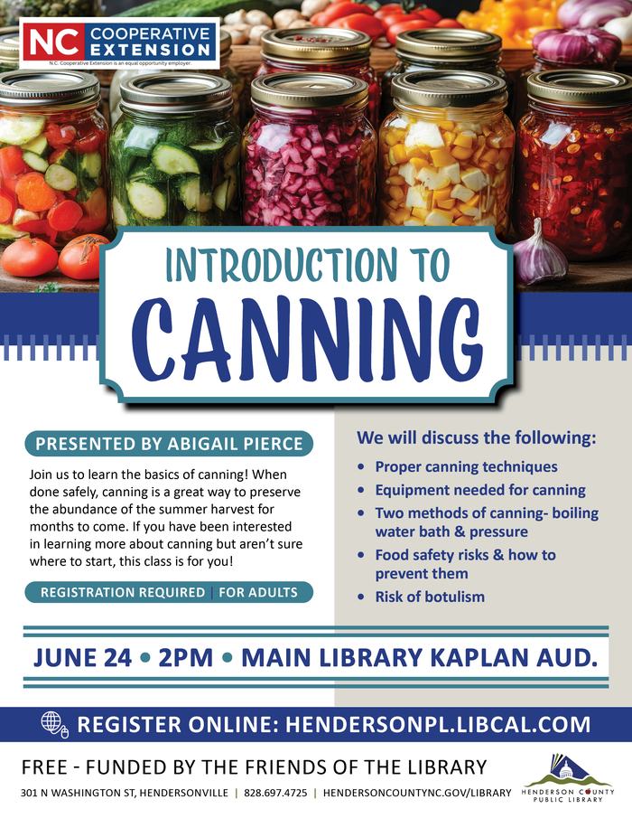 intro to canning flyer at the main library in henderson county, tuesday june 24 from 2-3pm