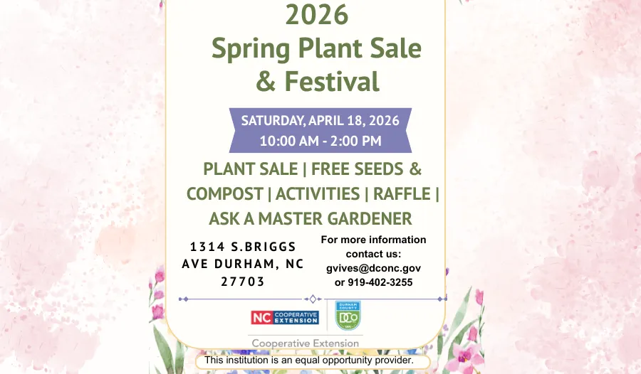 2026 Briggs Garden Spring Festival & Plant Sale - Durham County