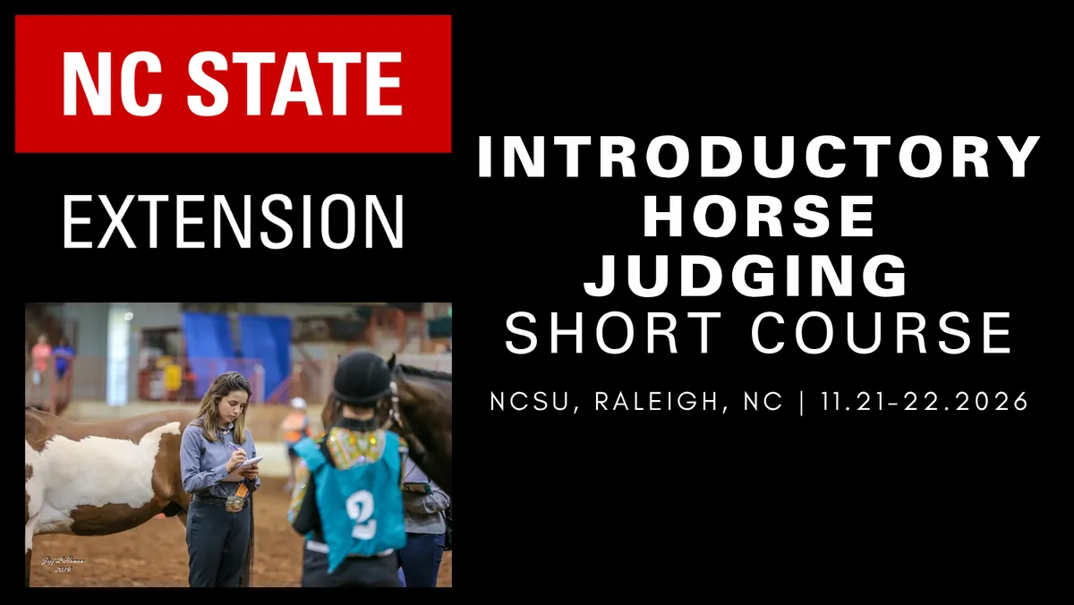 The NC State Extension logo alongside the dates of the Introductory Horse Judging Short Course (November 21-22, 2026) and a picture of a lady judging a horse in a halter class.