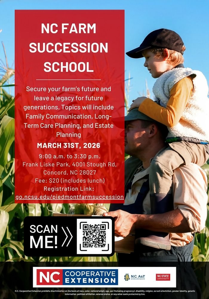 2026 NC Farm Succession School flyer with date, time, location, registration information, farmer and child checking corn crop.