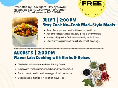 Promotional flyer for the free "Eat the Med Way: Summer Senior Series" hosted at the Stanly County Senior Center on July 1 and August 5 at 2:00 PM . Includes session descriptions, photos of healthy food and herbs, and registration contact numbers.