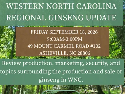 Flier for the WNC Regional Ginseng Update meeting on September 18, 2026 in Asheville, NC