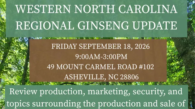 Flier for the WNC Regional Ginseng Update meeting on September 18, 2026 in Asheville, NC