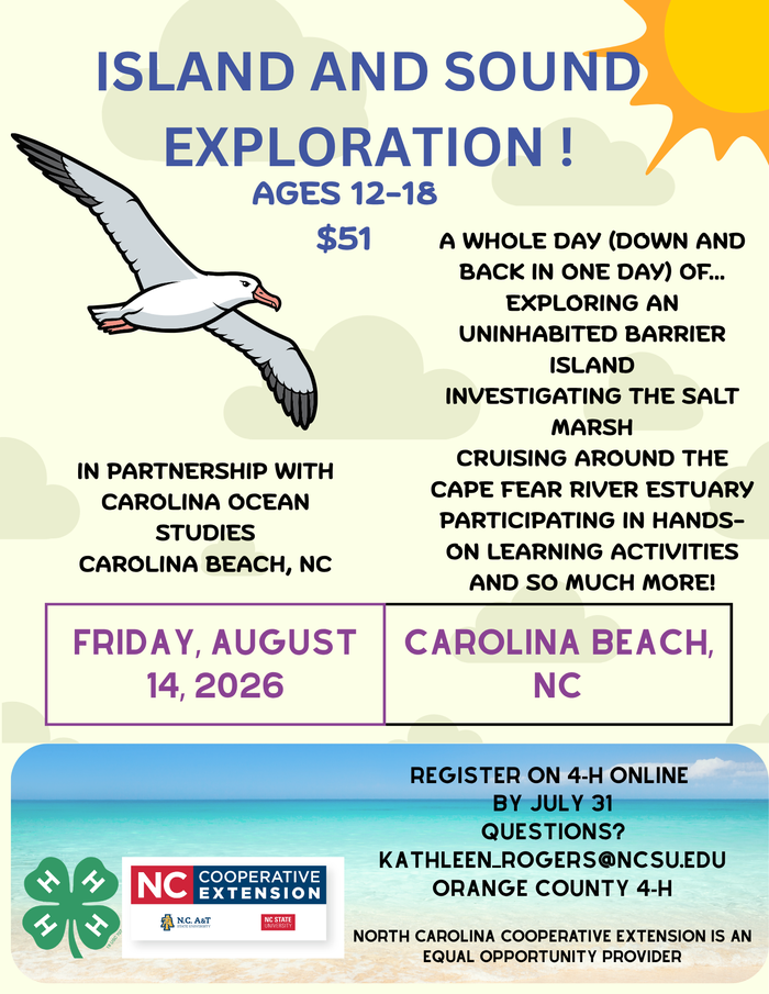 Join us on a great day trip to explore an uninhabited island, Masonboro Island, with marine experts! Learn about coastal inhabitants and ecosystems, fun activities, and do some fishing. Dissect a squid! Register and pay by July 31. Ages 12-18  $51.00