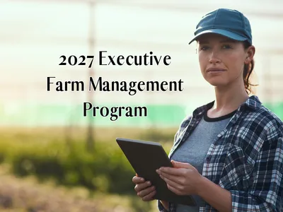 2027 Executive Farm Management Course