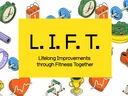 LIFT Lifelong Improvements through Fitness Together