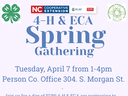 Promotional flyer for the 4-H & ECA Spring Gathering on Tuesday, April 7, from 1–4 PM at the Person County Office. The event features intergenerational activities including baking, a "Cookies in a Jar" workshop, community outreach, and crafts.