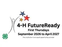 4-H FutureReady, Building confident speakers, responsible citizens, and leaders. First Thursdays, October 2026 to April 2027. Citizenship, Public Speaking, Branding/Self-Empowerment/Confidence, Career Development