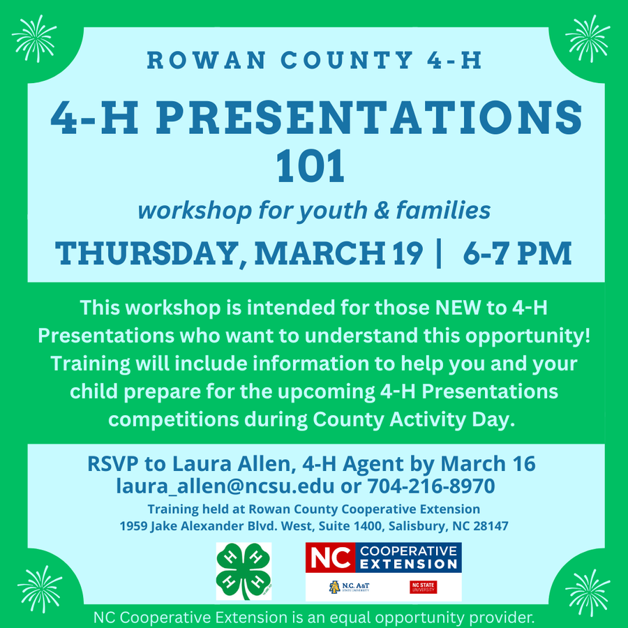 4-H Presentations 101 workshop, March 19, 6 PM, at the Rowan County Cooperative Extension office