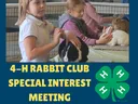 4-H Rabbit Club special interest meeting flier