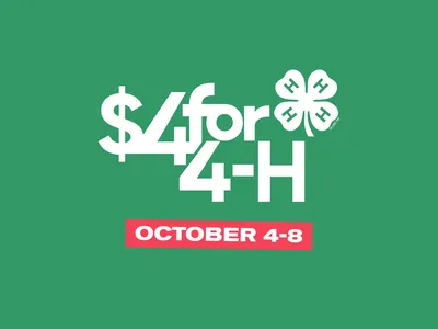 $4 for 4-H, October 4-8
