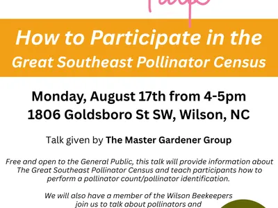 Monday, August 17th, 4 - 5 PM
The talk will be given by our master gardener group and will provide information about the pollinator census and teach participants how to perform a pollinator count/pollinator identification.