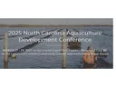 2025 North Carolina Aquaculture
Development Conference
MARCH 27 - 29, 2025 at the Crystal Coast Civic Center - Morehead City, NC on the campus of Carteret Community College and overlooking Bogue Sound