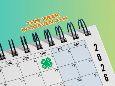 "This week in Craven 4-H", main image is of a blank calendar with a 4-H logo on one day block and "2026" written to the side