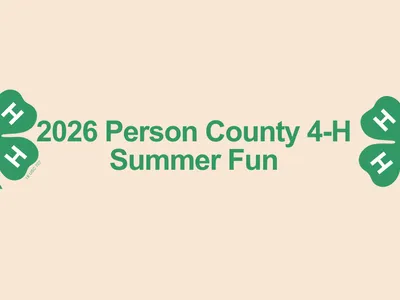 A header image for 2026 Person County 4-H Summer Fun