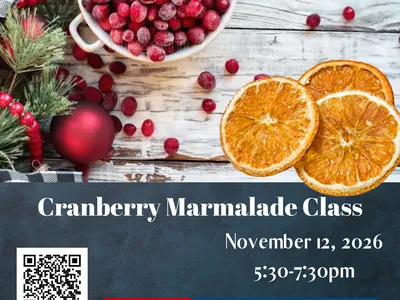 image of cranberries, dried oranges, holiday embellishments, announces Cranberry Marmalade Class, November 12, 2026,  5:30-7:30pm
