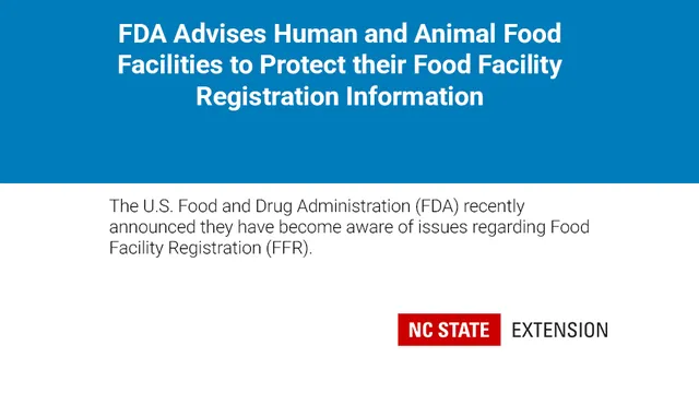 Banner image: The U.S. Food and Drug Administration (FDA) recently announced they have become aware of issues regarding Food Facility Registration (FFR).