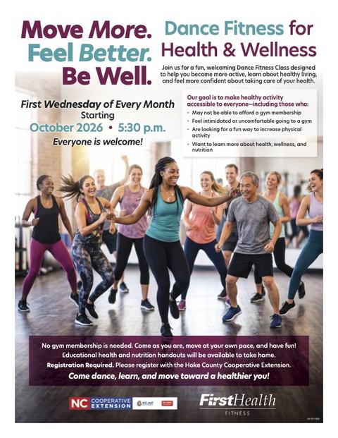 Dance fitness classes will be at the First Health Campus in Raeford on the first Wednesday of each month at 5:30pm