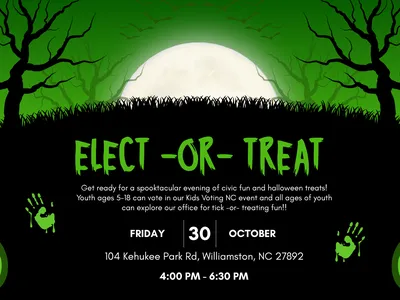 Cover image that states the time, date, and short description of the Elect-or-Treat Event