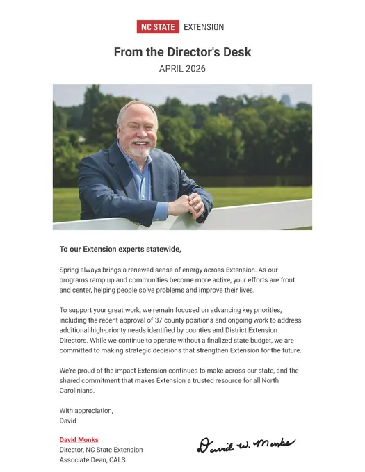 First page of NC State Extension's “From the Director’s Desk” March-April 2026 newsletter, featuring a message from Director David Monks and his photo outdoors.
