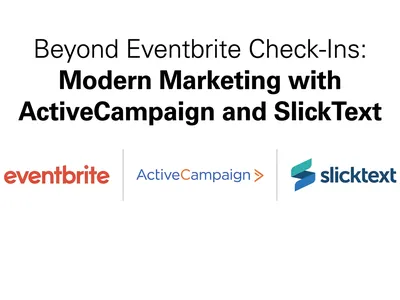 Decorative banner image to promote the article Beyond Eventbrite Check-Ins: Modern Marketing with ActiveCampaign and SlickText