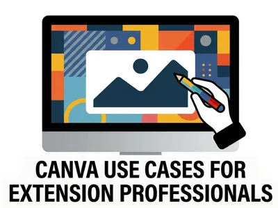 Decorative image with the title "Canva Use Case for Extension Professionals" along with a computer screen and artist pencil.