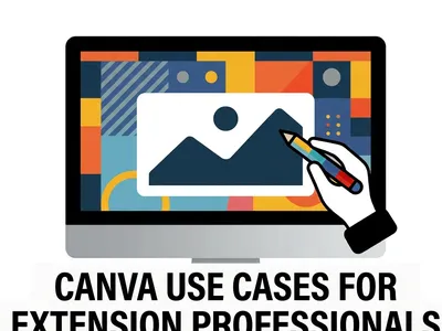Decorative image with the title "Canva Use Case for Extension Professionals" along with a computer screen and artist pencil.