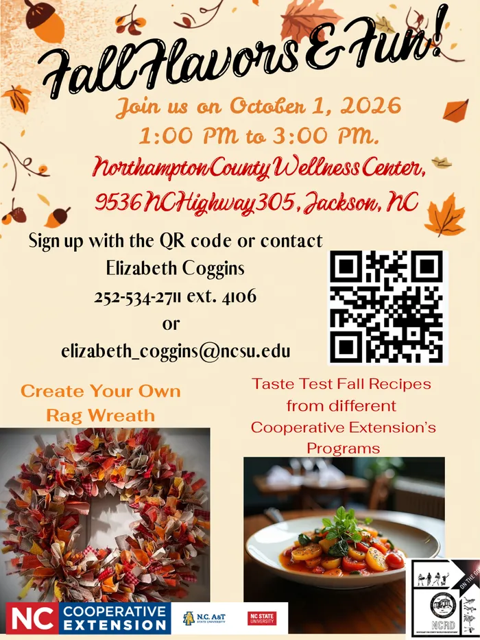 Autumn-themed event flyer titled "Fall Flavors & Fun!" on October 1, 2026, from 1:00 PM to 3:00 PM at the Northampton County Wellness Center in Jackson, NC. Features activities like creating a rag wreath and taste-testing fall recipes.