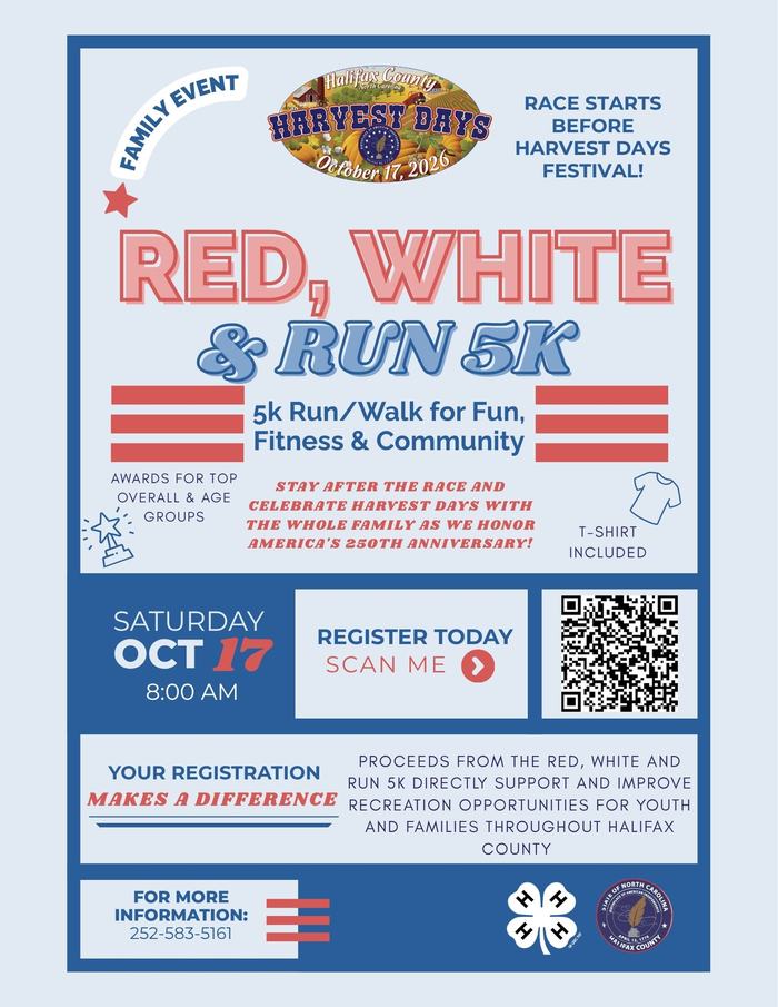 Promotional flyer for the Red, White & Run 5K on Saturday, October 17, 2026, at 8:00 a.m. A family-friendly 5K run/walk held before Halifax County Harvest Days. Registration includes a T-shirt, awards are presented by age group, and proceeds support recre