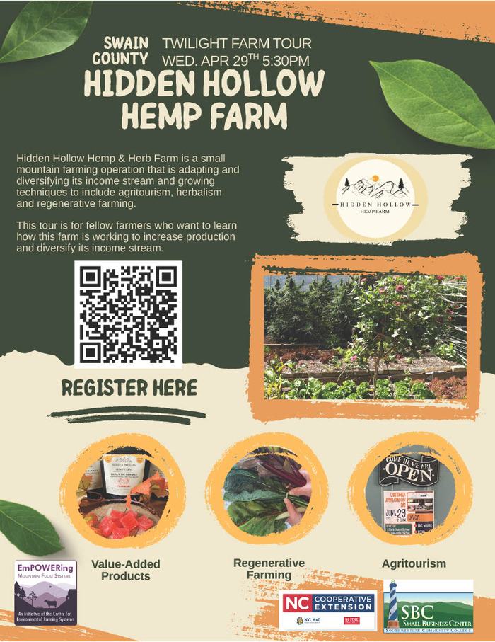 Hidden Hollow Hemp & Herb Farm Twilight Farm Tour Wed. April 29th at 5:30 PM.  A small mountain farming operation that is adapting and diversifying its its income stream and growing techniques: agritourism, herbalism, regenerative agriculture.