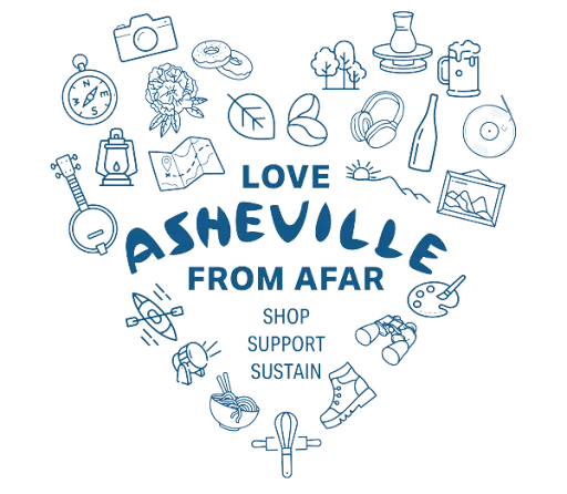 Heart graphic stating Love Asheville From Afar, shop, support, sustain.