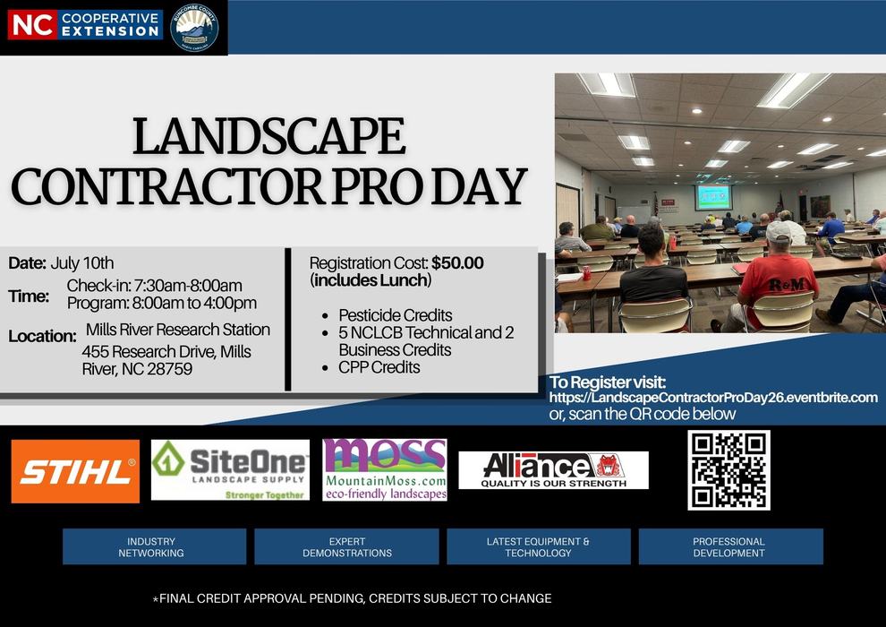 Landscape contractor pro day happening on July 10th, registration 50.00, includes pesticide credit and 5 technical credit and 2 business credit for NCLCLB. Credits subject to change due to final approval.