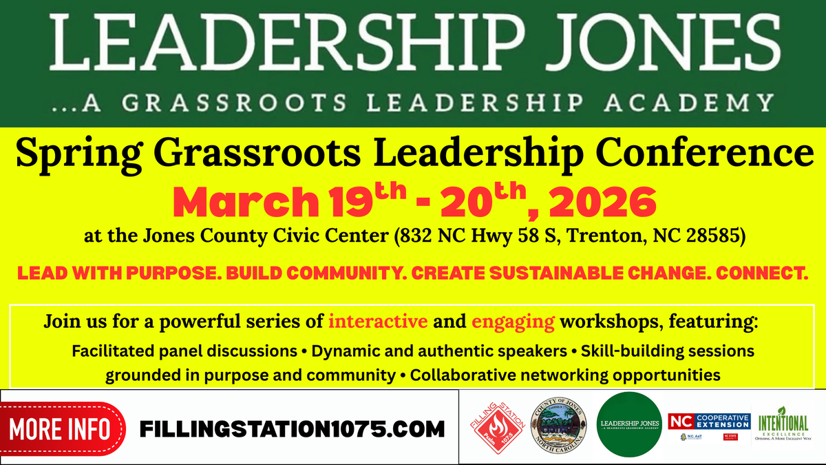 LEADERSHIP JONES ..A GRASSROOTS LEADERSHIP ACADEMYSpring Grassroots Leadership ConferenceMarch 19th - 20th, 2026at the Jones County Civic Center (832 NC Hwy 58 S, Trenton, NC 28585)