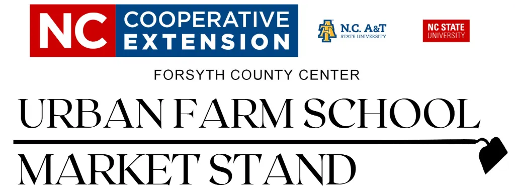 Text: "Urban Farm School Market Stand" underneath NCCE Forsyth County Center Logo