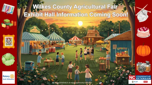 All things 2026 Wilkes County Agricultural Fair Exhibit Hall can be found here