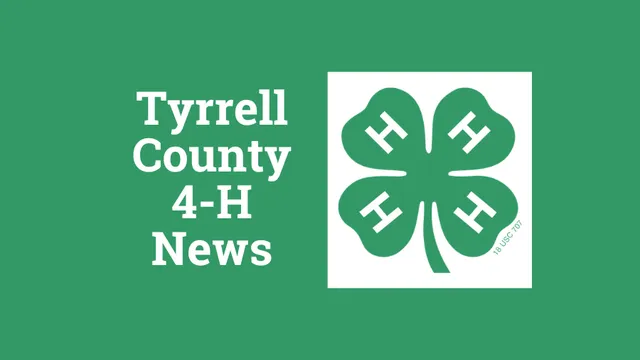 Green background with the text “Tyrrell County 4-H News” and a 4-H clover emblem.