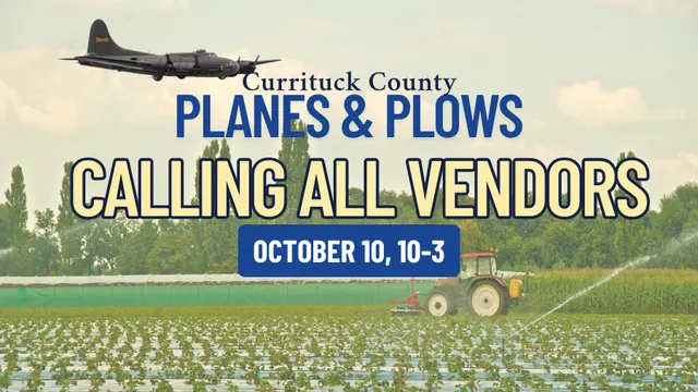Calling all vendors currituck county planes and plows