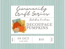 Community Craft Series - Decoupage Pumpkins