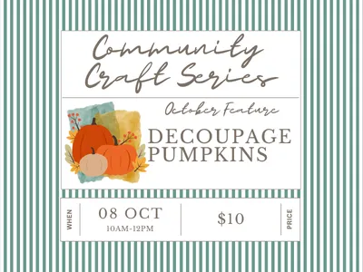 Community Craft Series - Decoupage Pumpkins