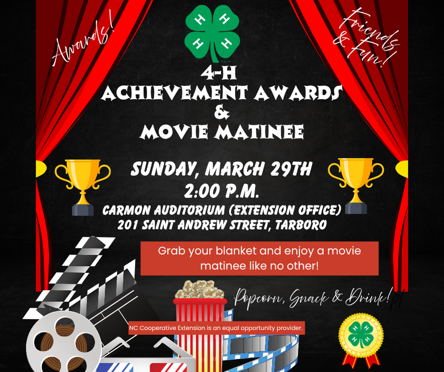 A 4-H flyer for an "Achievement Awards & Movie Matinee" The design features 4-H logos, trophies & popcorn.