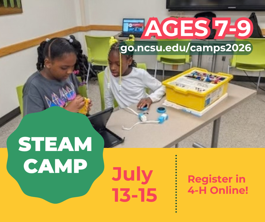 STEAM Camp, ages 7-9, go.ncsu.edu/camps2026, register in 4-H Online