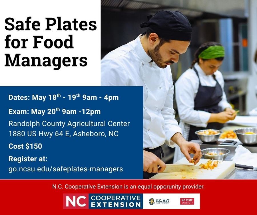 Safe Plates certification course coming up May 18th through 20th at the Randolph County Agricultural Center located at 1180 US Highway 64 East in Asheboro. Cost is $150.00. Register on Eventbrite. Days 1 and 2 are from 9am to 4pm. Day 3 is from 9am to 12.