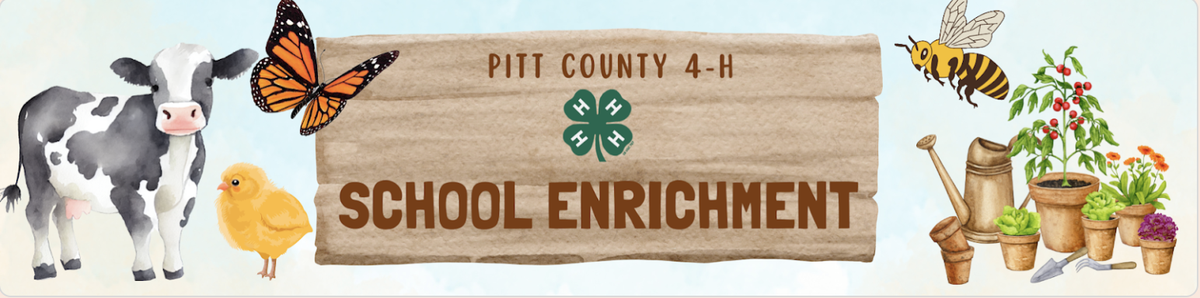 pitt county 4-H school enrichment banner with cow, butterfly, bee, and chicks