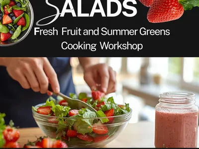 Fancy font words saying summer salads. Fresh fruits and summer greens cooking workshop. Images of red strawberries are on the right and left of the words.