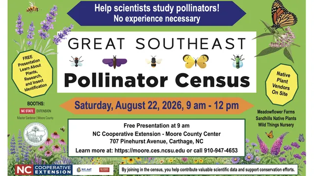 Flyer for the Great Southeast Pollinator Census on Saturday, August 22, 2026, from 9:00 a.m. to 12:00 p.m. at the NC Cooperative Extension Moore County Center, 707 Pinehurst Avenue, Carthage, NC. Features a free presentation at 9:00 a.m., educational boot