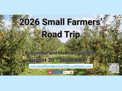2026 Small Farmers'
Road Trip
Buncombe and Madison Counties
August 30 - September 1