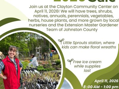 Annual Master Gardener Plant Sale Saturday, April 11,  2026, 8:00 -1:00 pm at the Clayton Community Center.